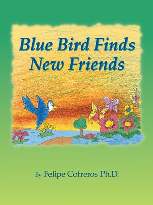 cover image of Blue Bird Finds New Friends